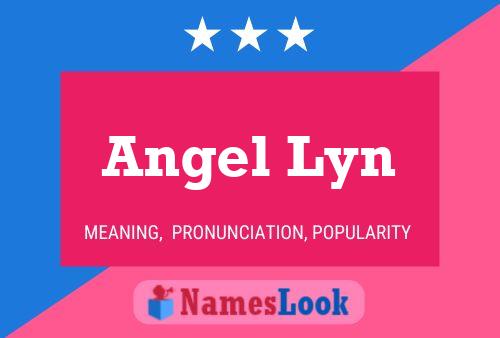 Angel Lyn Name Poster