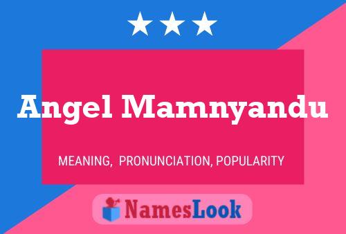 Angel Mamnyandu Name Poster