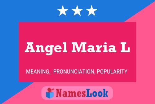 Angel Maria L Name Poster