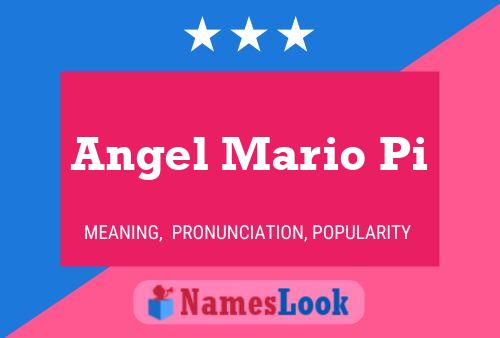 Angel Mario Pi Name Poster