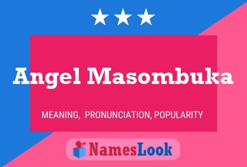 Angel Masombuka Name Poster