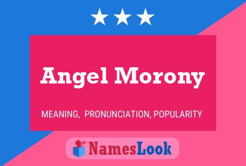 Angel Morony Name Poster