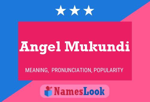 Angel Mukundi Name Poster