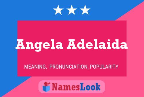 Angela Adelaida Name Poster