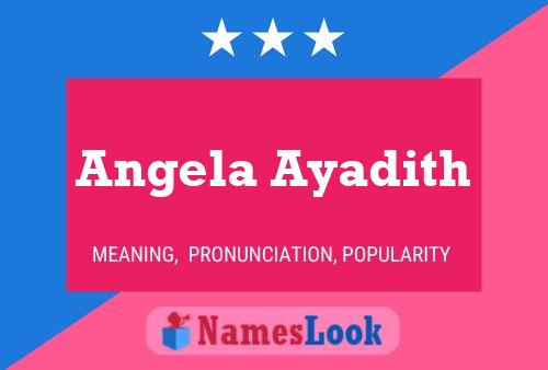 Angela Ayadith Name Poster