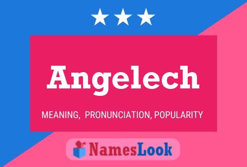 Angelech Name Poster