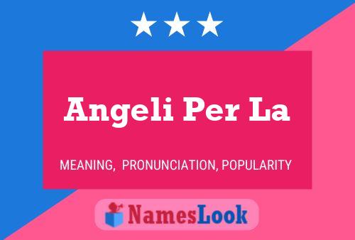 Angeli Per La Name Poster