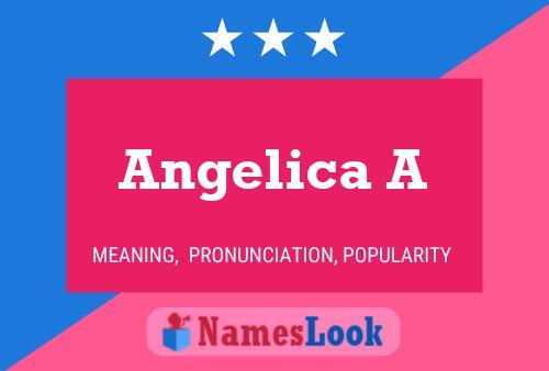 Angelica A Name Poster