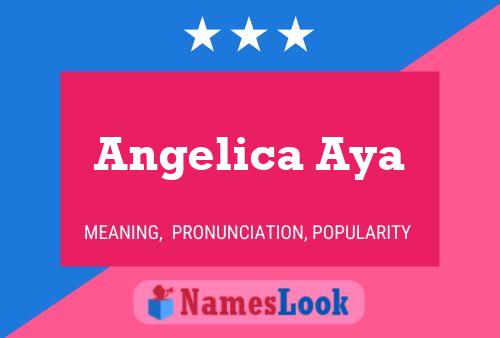 Angelica Aya Name Poster