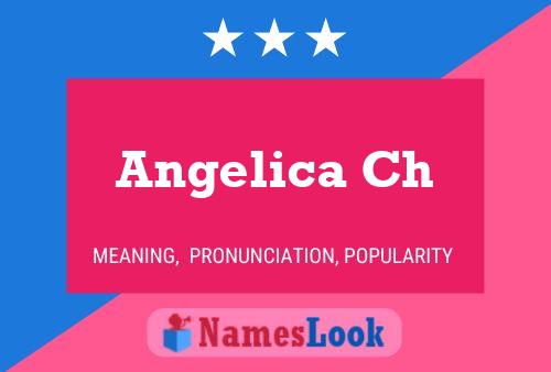 Angelica Ch Name Poster