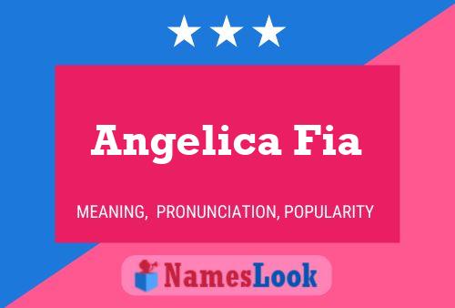 Angelica Fia Name Poster