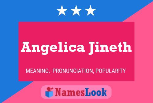 Angelica Jineth Name Poster