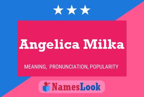 Angelica Milka Name Poster