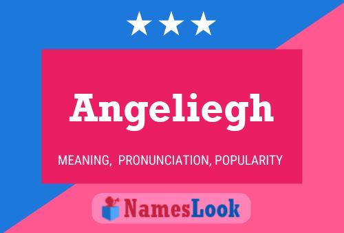 Angeliegh Name Poster