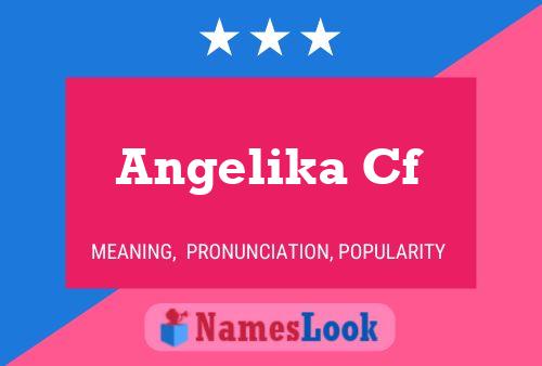 Angelika Cf Name Poster