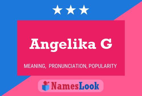 Angelika G Name Poster