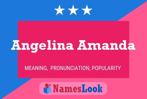 Angelina Amanda Name Poster