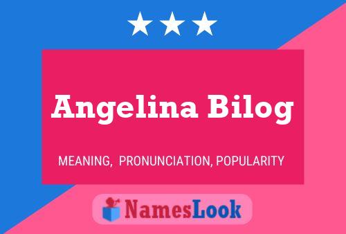 Angelina Bilog Name Poster