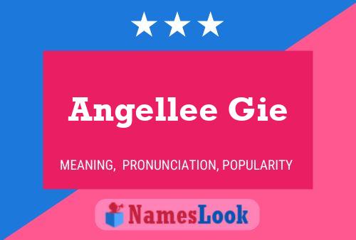 Angellee Gie Name Poster