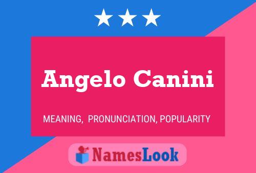 Angelo Canini Name Poster