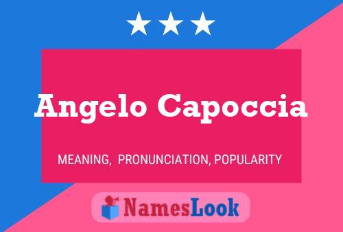 Angelo Capoccia Name Poster