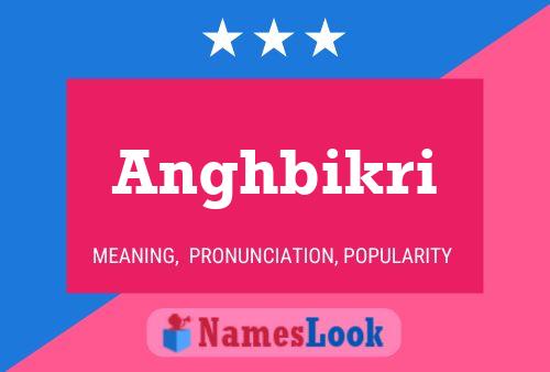 Anghbikri Name Poster