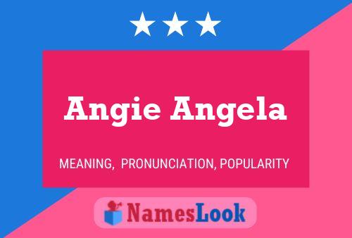 Angie Angela Name Poster