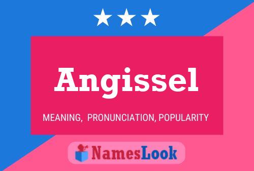 Angissel Name Poster