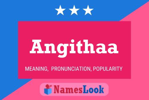 Angithaa Name Poster