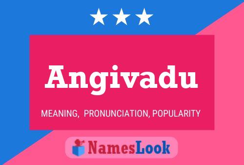 Angivadu Name Poster