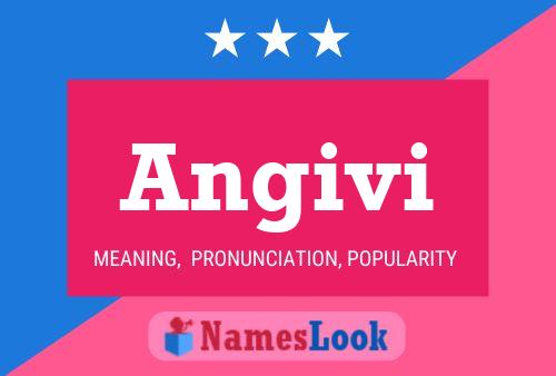 Angivi Name Poster