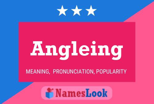 Angleing Name Poster