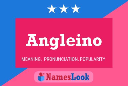 Angleino Name Poster