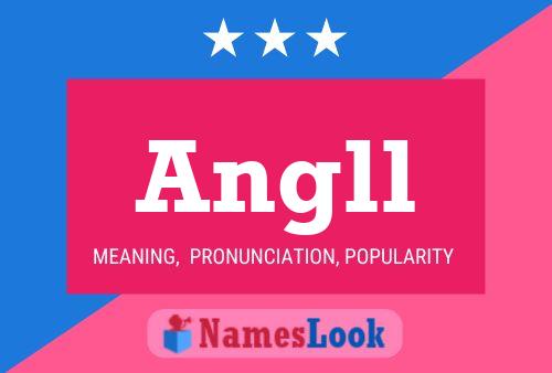 Angll Name Poster