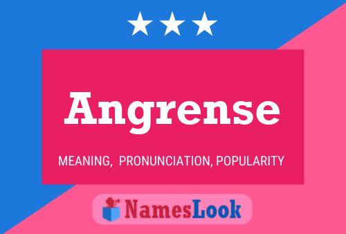 Angrense Name Poster