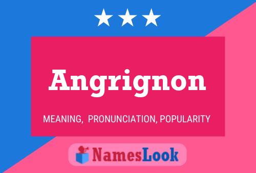 Angrignon Name Poster