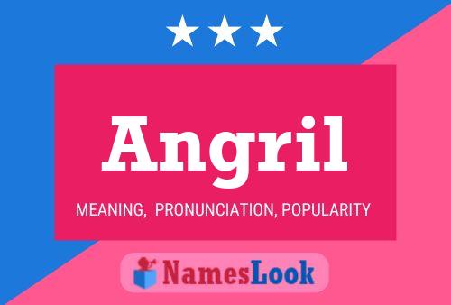 Angril Name Poster