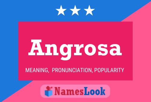 Angrosa Name Poster