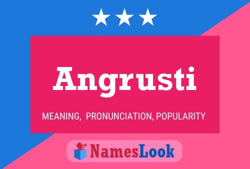 Angrusti Name Poster