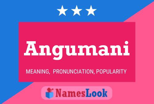 Angumani Name Poster