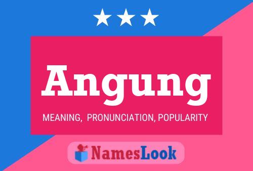 Angung Name Poster