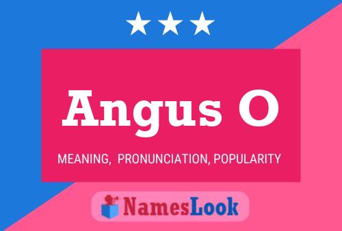 Angus O Name Poster