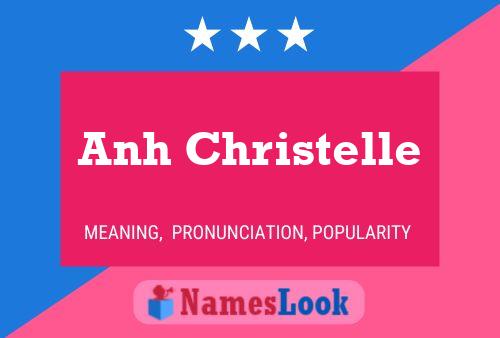 Anh Christelle Name Poster