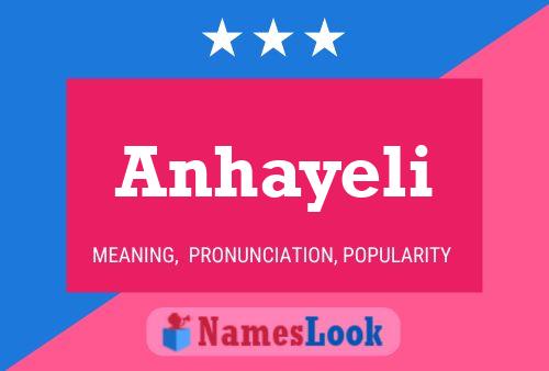 Anhayeli Name Poster