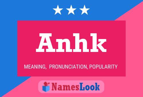 Anhk Name Poster