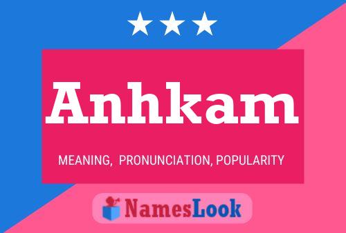 Anhkam Name Poster