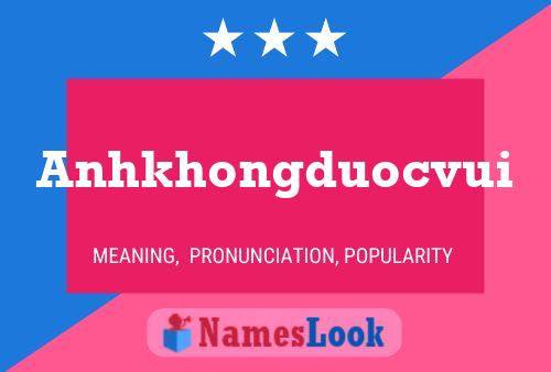 Anhkhongduocvui Name Poster