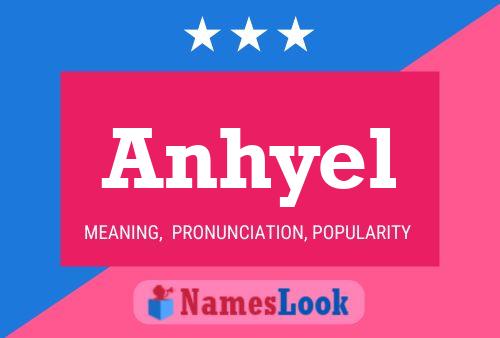 Anhyel Name Poster