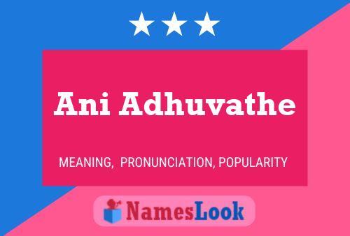 Ani Adhuvathe Name Poster