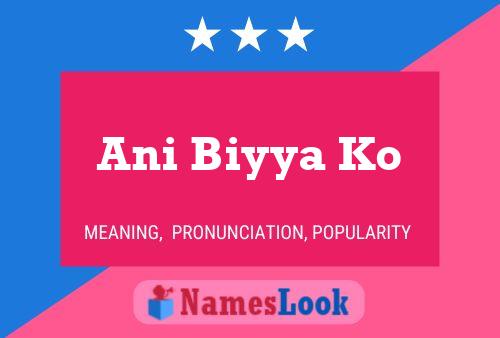 Ani Biyya Ko Name Poster